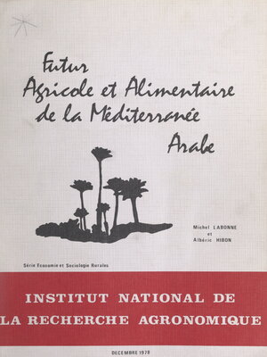 cover image of Futur agricole et alimentaire de la Méditerranée arabe